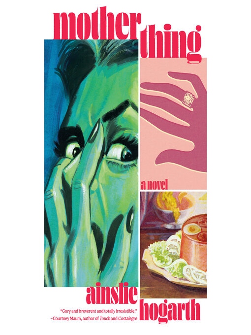 Title details for Motherthing by Ainslie Hogarth - Available